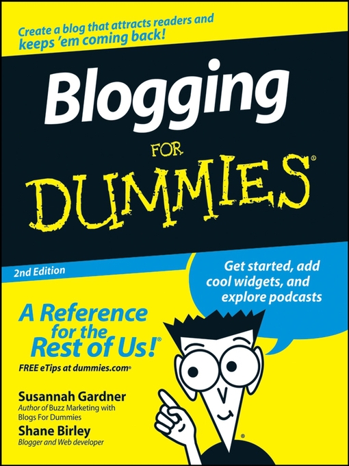 Title details for Blogging for Dummies by Susannah Gardner - Available